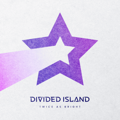 Divided Island : Twice as Bright